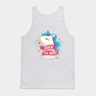 Born This Way - Unicorn Pride Tank Top